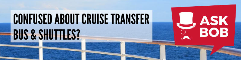 Q&A cruise transfers, bus and shuttles